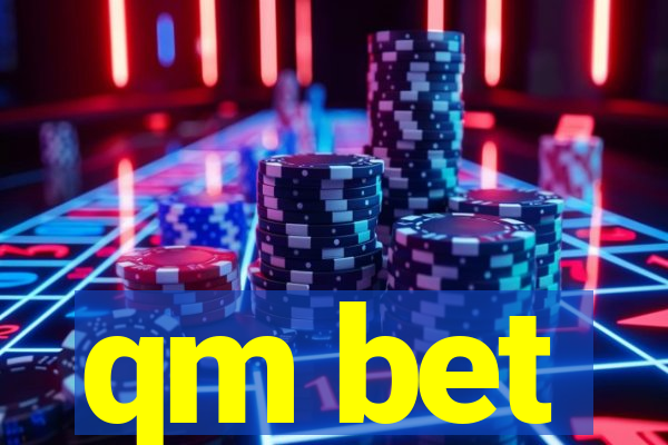 qm bet